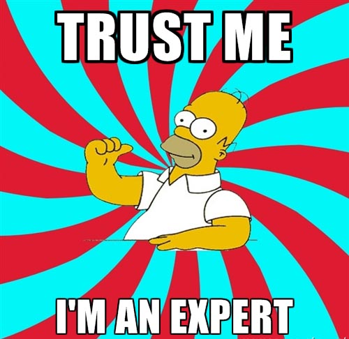 trust me I'm an expert